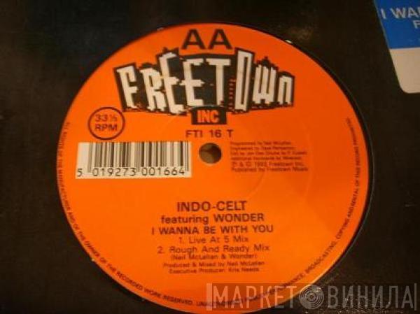 Indo-Celt - Close To You / I Wanna Be With You