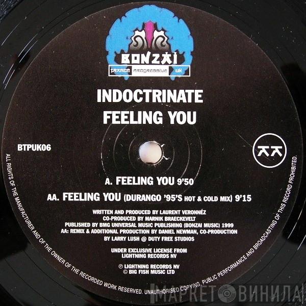 Indoctrinate - Feeling You