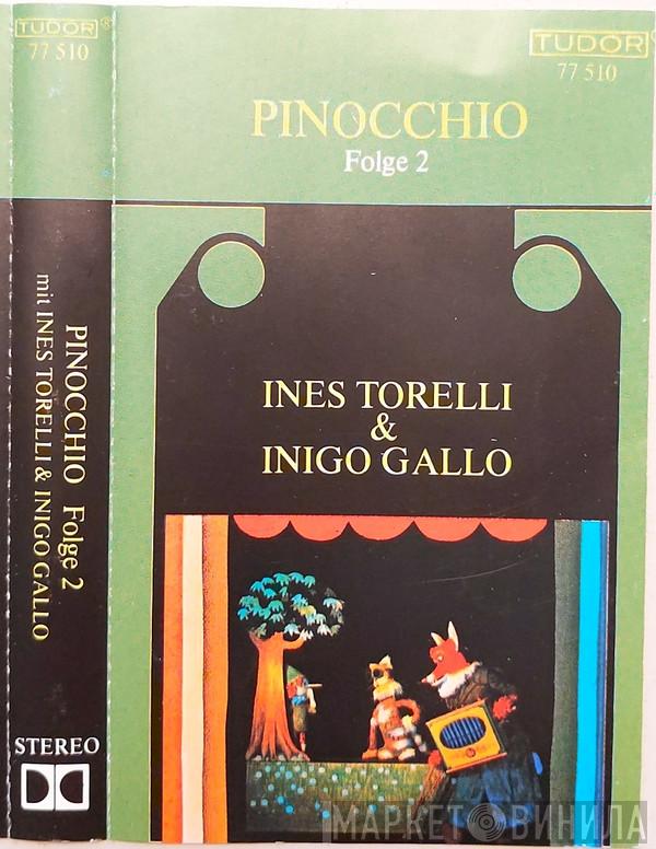 , Ines Torelli  Inigo Gallo  - Pinocchio Folge 2