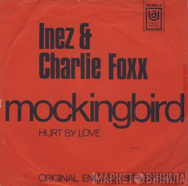 Inez And Charlie Foxx - Mockingbird