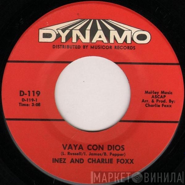 Inez And Charlie Foxx - Vaya Con Dios / Fellows In Vietnam
