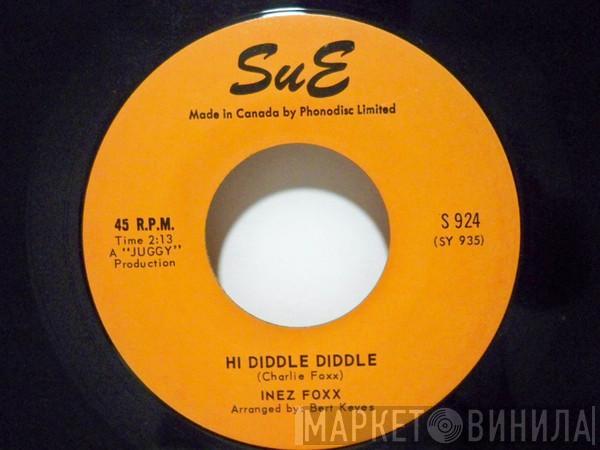 Inez Foxx - Hi Diddle Diddle / Talk With Me