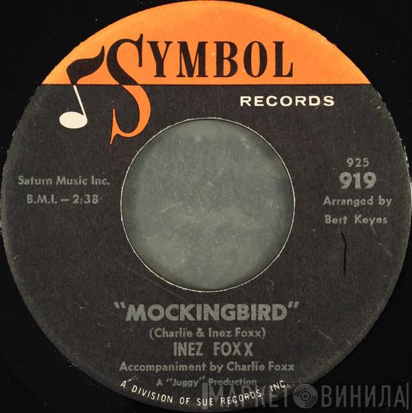 Inez Foxx - Mockingbird / Jaybirds