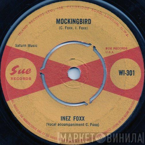 Inez Foxx - Mockingbird