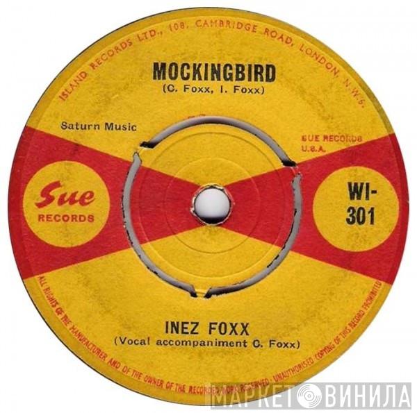 Inez Foxx - Mockingbird