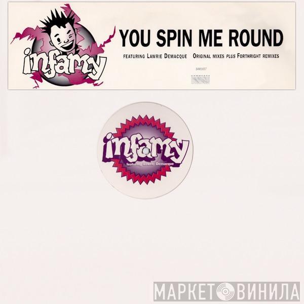 Infamy , Pepsi DeMacque - You Spin Me Round