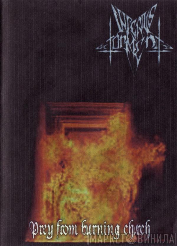 Inferius Torment - Prey From Burning Сhurch