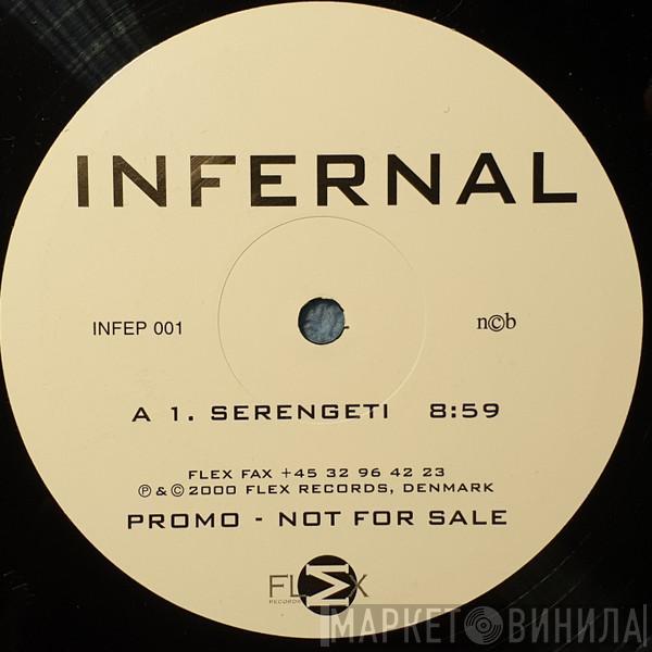  Infernal  - Serengeti / Electric Midnight