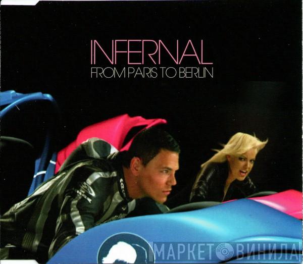 Infernal - From Paris To Berlin