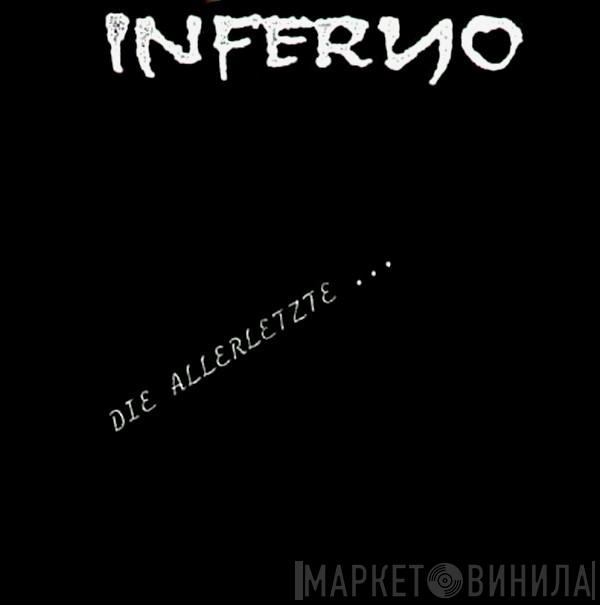  Inferno   - Die Allerletzte ...