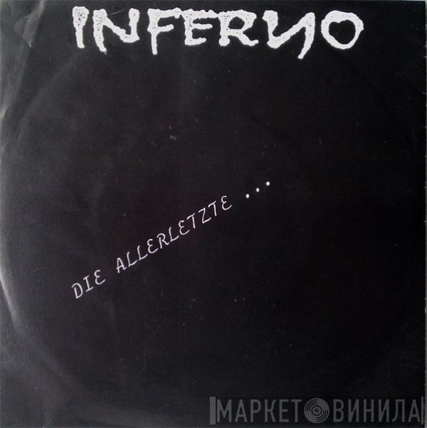 Inferno  - Die Allerletzte ...