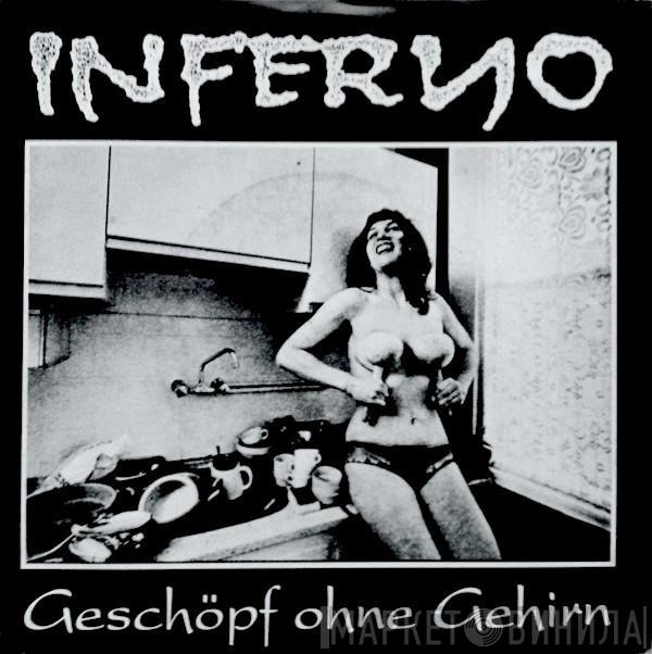 Inferno  - Geschöpf Ohne Gehirn