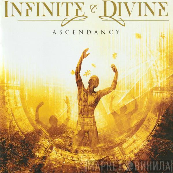 Infinite & Divine - Ascendancy