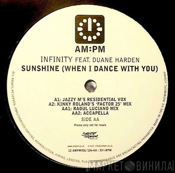 Infinity, Duane Harden - Sunshine (When I Dance With You)