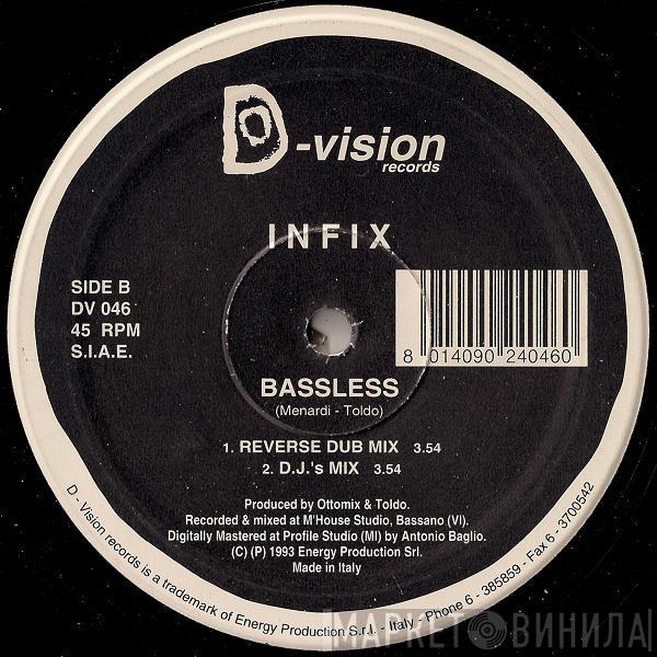 Infix - Bassless