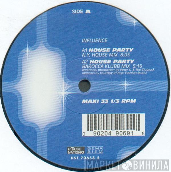 Influence - House Party