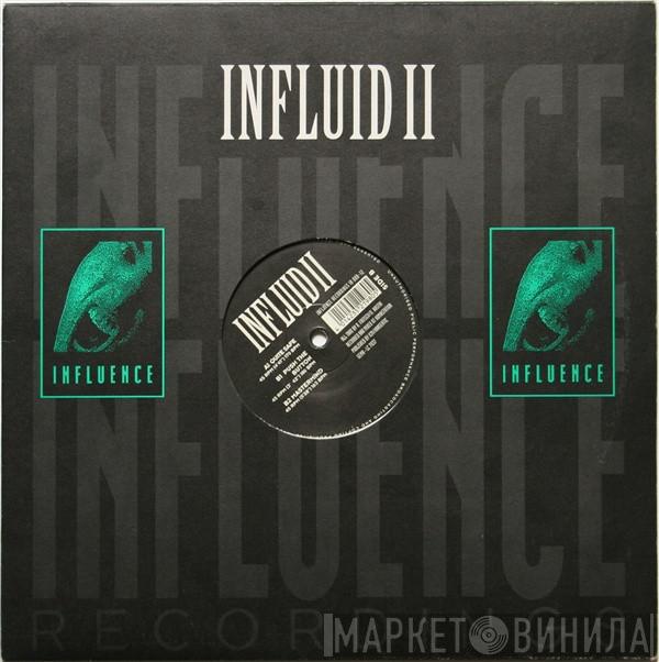 Influid - Quite Safe