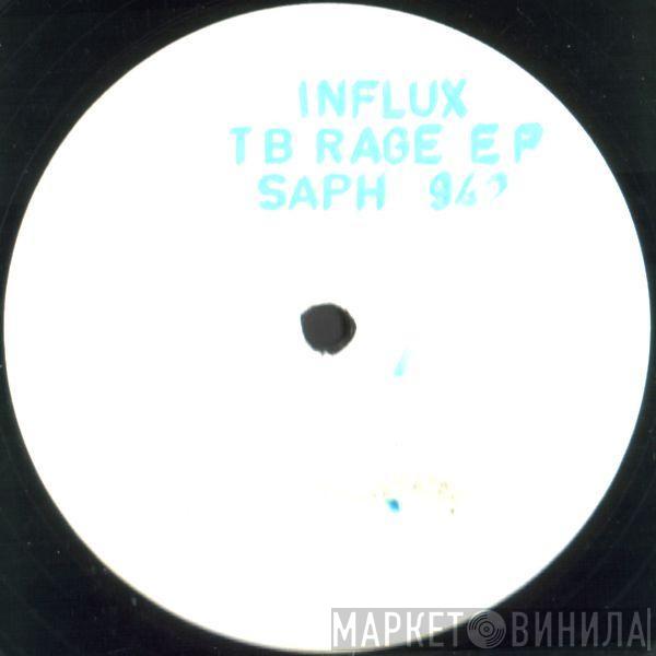 Influx - TB Rage EP