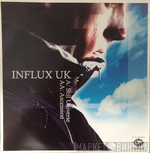 Influx UK - Still Universe / Ascension
