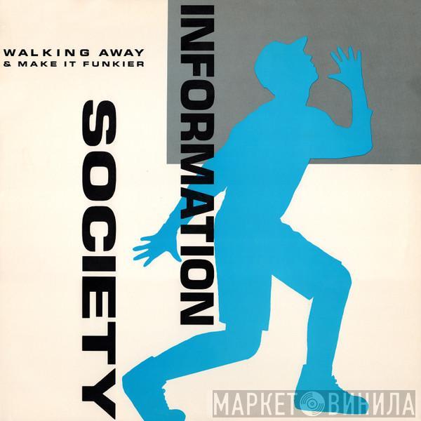 Information Society - Walking Away