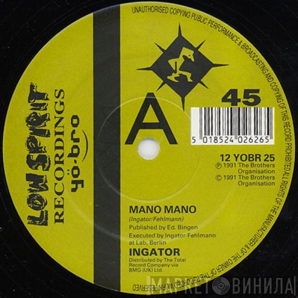 Ingator - Mano Mano
