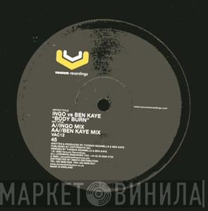 Ingo, Ben Kaye - Body Burn