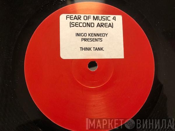 Inigo Kennedy - Second Area / Think Tank