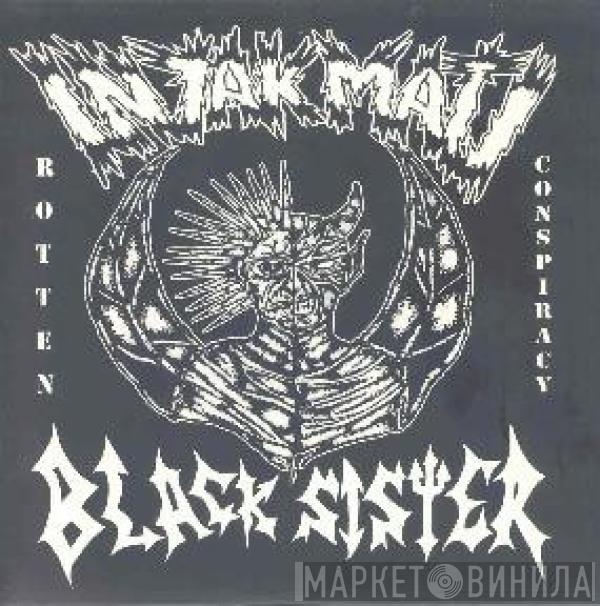 Injakmati, Black Sister - Rotten Conspiracy