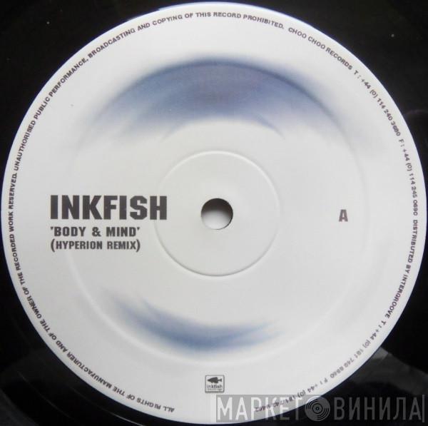 Inkfish - Body & Mind