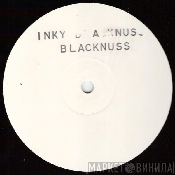 Inky Blacknuss - Blacknuss