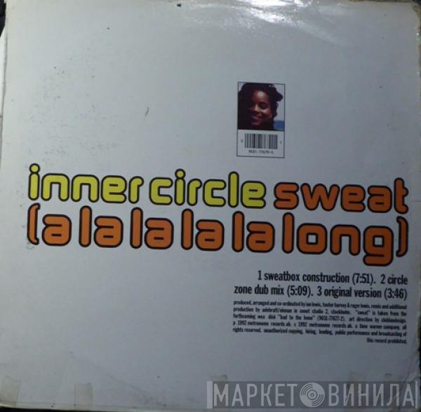 Inner Circle - Sweat (A La La La La Long)