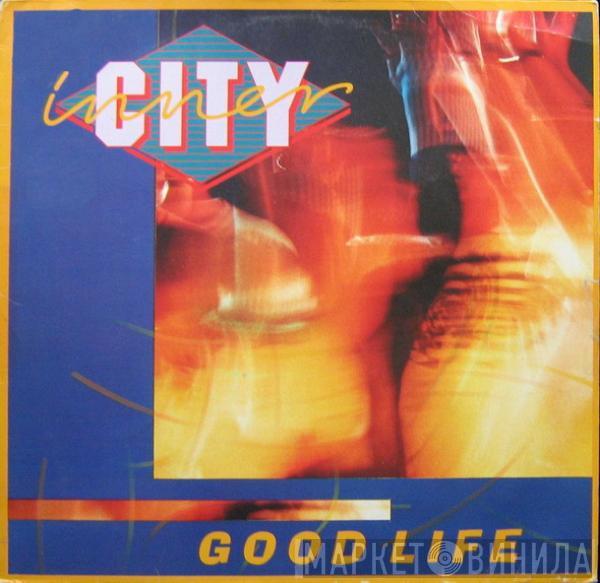 Inner City - Good Life