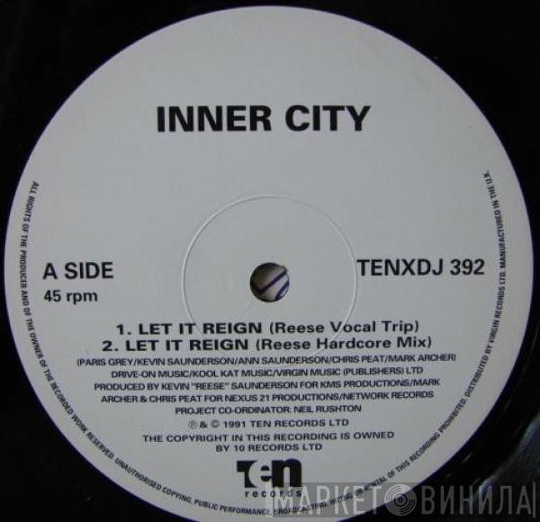  Inner City  - Let It Reign