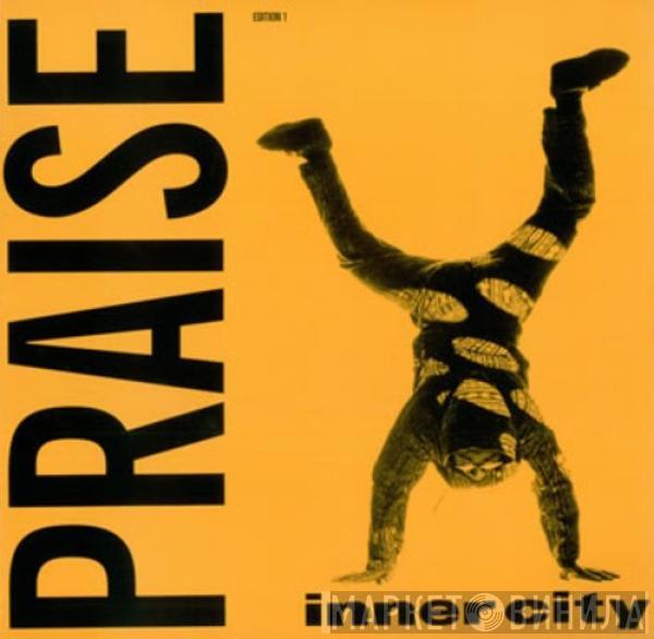 Inner City  - Praise (Edition 1)
