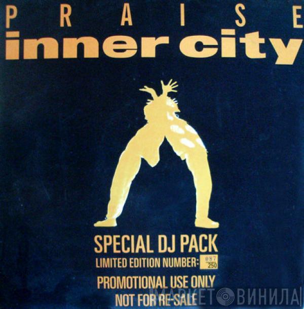  Inner City  - Praise