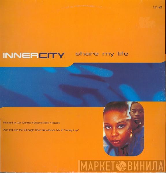 Inner City - Share My Life (12" #2)