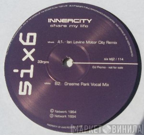 Inner City - Share My Life (Baseroom Remixes)