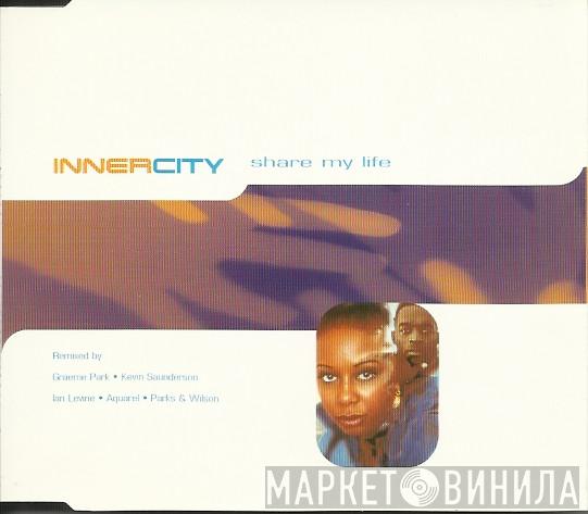 Inner City - Share My Life
