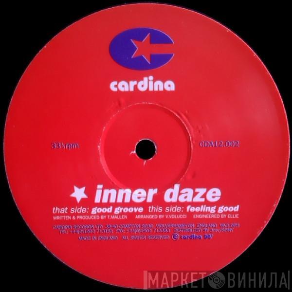 Inner Daze - Good Groove / Feeling Good