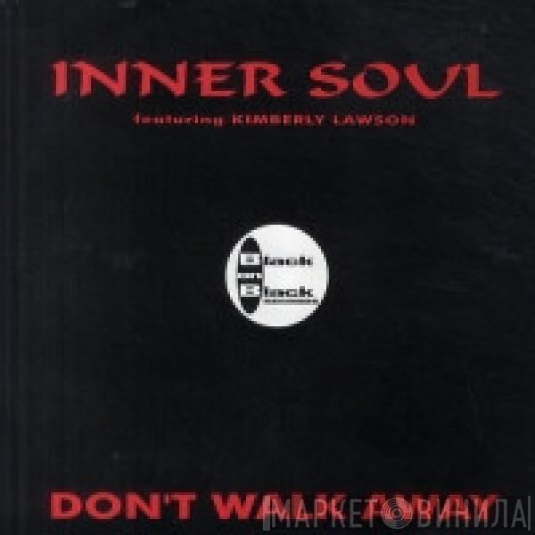 Inner Soul , Kimberley Lawson - Don't Walk Away