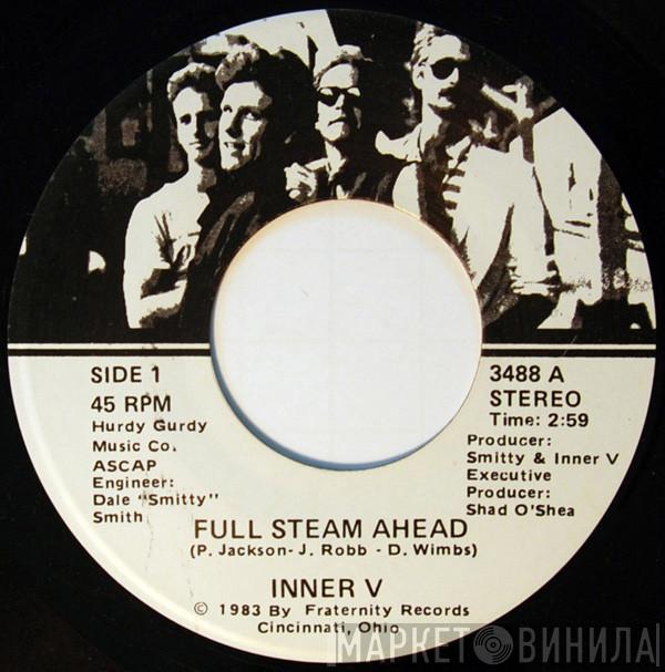 Inner V - Full Steam Ahead