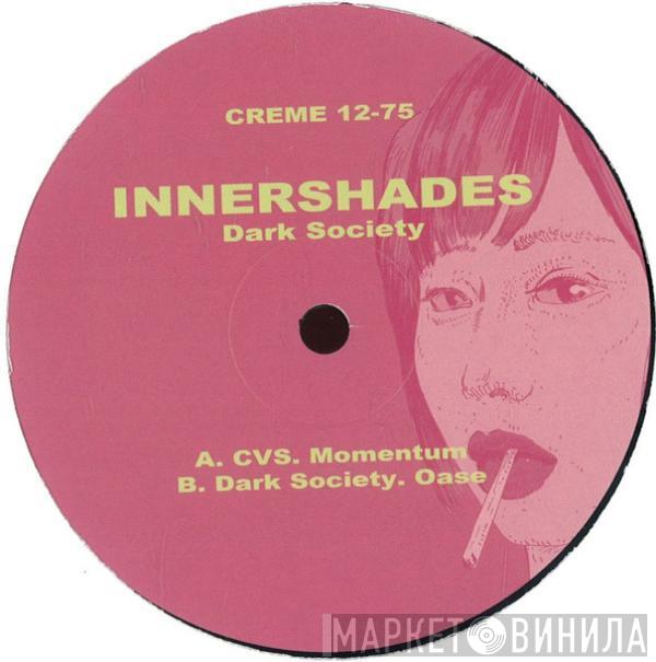 Innershades - Dark Society