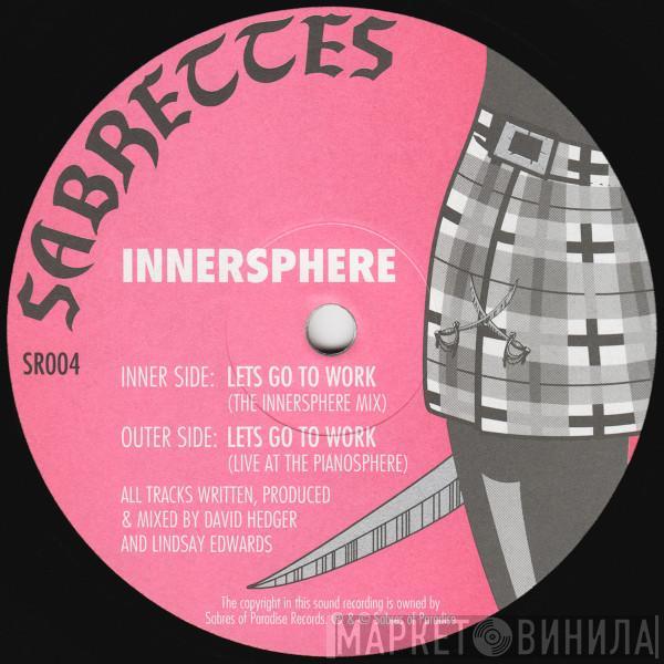 Innersphere - Lets Go To Work