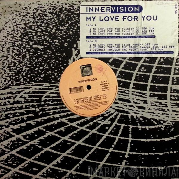 Innervision  - My Love For You