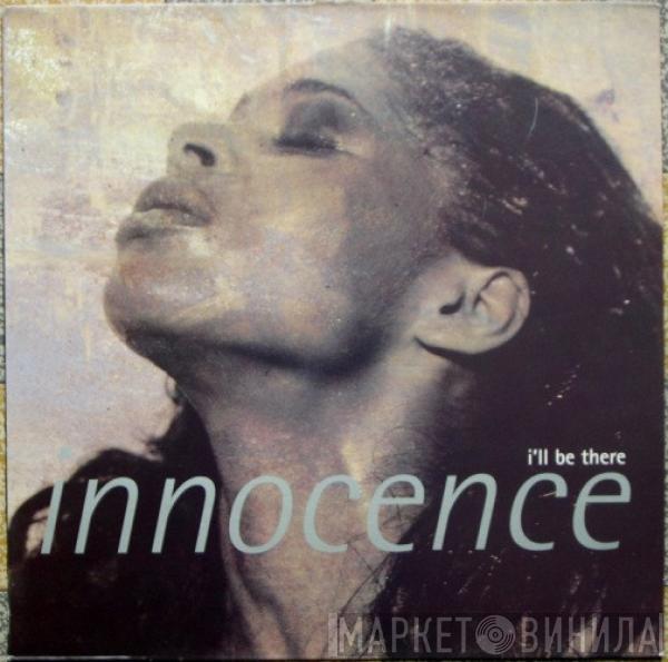 Innocence - I'll Be There