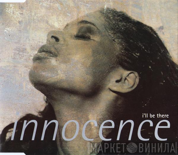  Innocence  - I'll Be There