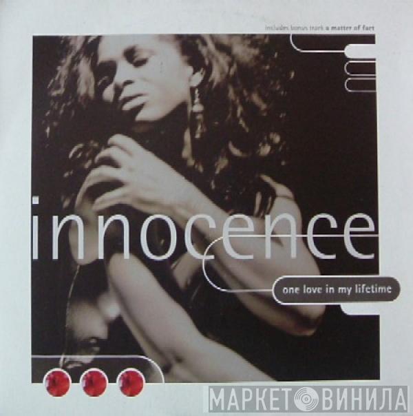 Innocence - One Love In My Lifetime