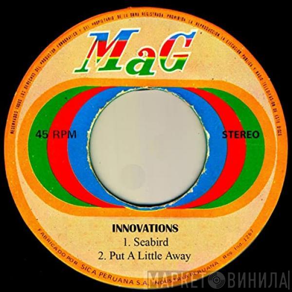  Innovations   - Seabird / Put A Little Away