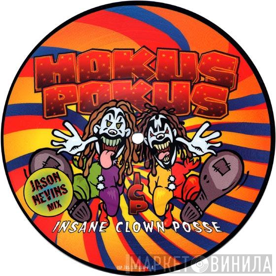 Insane Clown Posse - Hokus Pokus (Jason Nevins Mix)