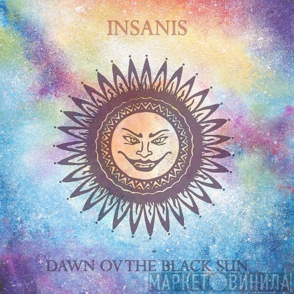 Insanis - Dawn Ov The Black Sun